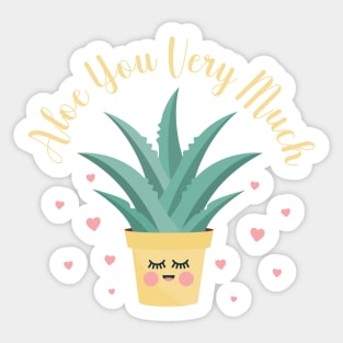 Aloe You Very Much Sticker